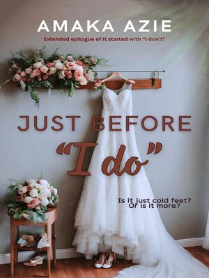 cover image of Just Before "I do"